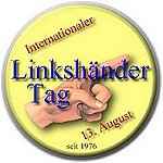 13.AUGUST: LINKSHäNDER-TAG